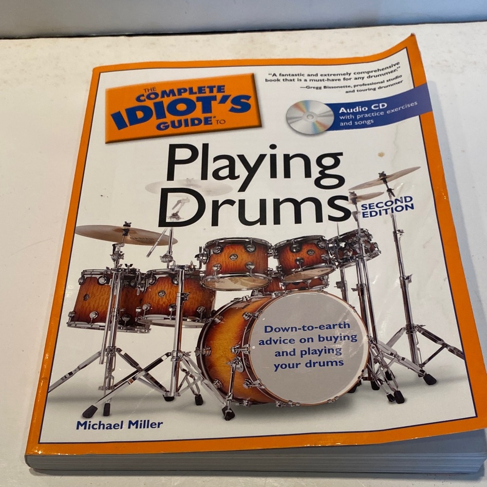 “The Complete Idiot’s Guide to Playing Drums,”